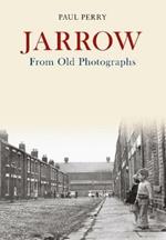 Jarrow From Old Photographs