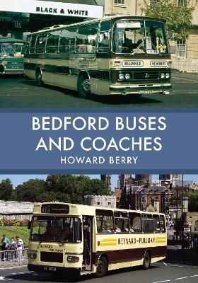 Bedford Buses and Coaches - Howard Berry - cover