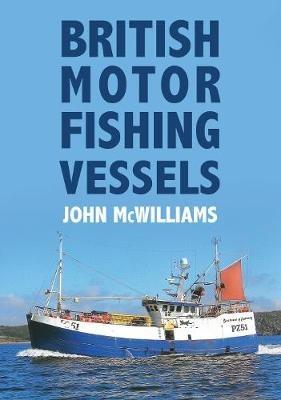 British Motor Fishing Vessels - John McWilliams - cover