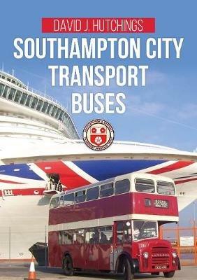 Southampton City Transport Buses - David J. Hutchings - cover