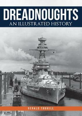 Dreadnoughts: An Illustrated History - Gerald Toghill - cover