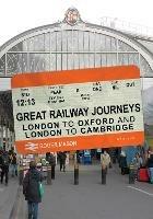 Great Railway Journeys: London to Oxford and London to Cambridge
