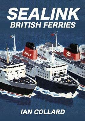 Sealink British Ferries - Ian Collard - cover