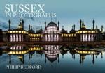 Sussex in Photographs