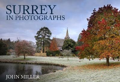 Surrey in Photographs - John Miller - cover