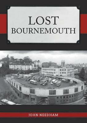 Lost Bournemouth - John Needham - cover
