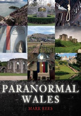 Paranormal Wales - Mark Rees - cover