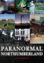 Paranormal Northumberland