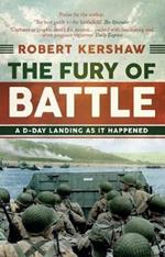 The Fury of Battle: A D-Day Landing As It Happened