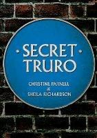 Secret Truro - Christine Parnell,Sheila Richardson - cover