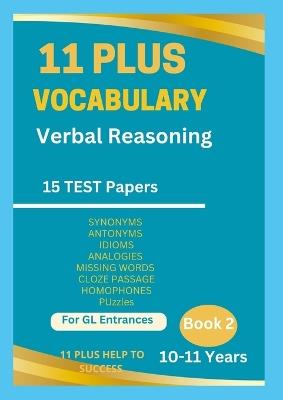 11 Plus Vocabulary Verbal Reasoning Book 2 - 11 Help To Success - cover