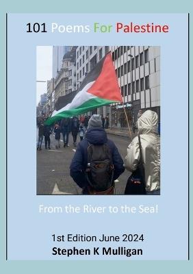 From the River to the Sea: "From the River to the Sea!" - Stephen Mulligan - cover