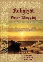 Rubaiyat of Omar Khayyam: Special Facsimile Edition - Keith Seddon,Edward FitzGerald - cover