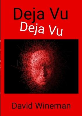 Deja Vu - David Wineman - cover