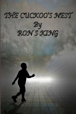 The Cuckoo's Nest - Ron S King - cover