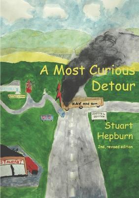 A Most Curious Detour - Stuart Hepburn - cover