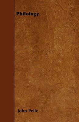 Philology. - John Peile - cover