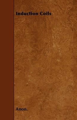 Induction Coils - Anon. - cover