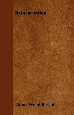 Reincarnation - Annie Wood Besant - cover