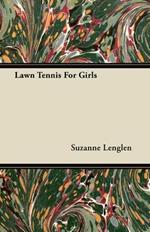 Lawn Tennis For Girls