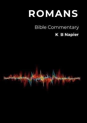 Romans: Bible Commentary - K B Napier - cover