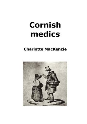 Cornish medics - Charlotte MacKenzie - cover