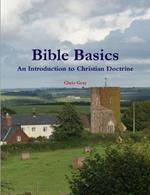 Bible Basics - An Introduction to Christian Doctrine