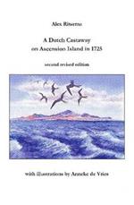 A Dutch Castaway on Ascension Island in 1725
