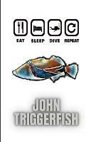 Eat Sleep Dive Repeat