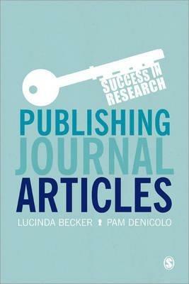 Publishing Journal Articles - Lucinda Becker,Pam Denicolo - cover