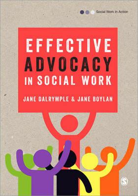 Effective Advocacy in Social Work - Jane Dalrymple,Jane Boylan - cover