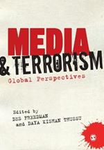 Media and Terrorism: Global Perspectives