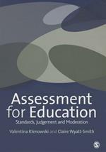Assessment for Education: Standards, Judgement and Moderation