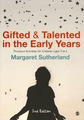 Gifted and Talented in the Early Years: Practical Activities for Children aged 3 to 6 - cover