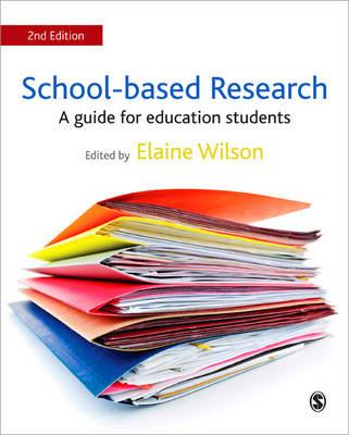 School-based Research: A Guide for Education Students - cover