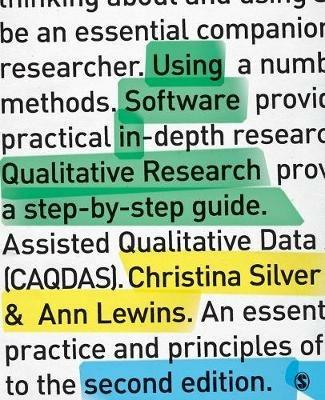 Using Software in Qualitative Research: A Step-by-Step Guide - Christina Silver,Ann Lewins - cover