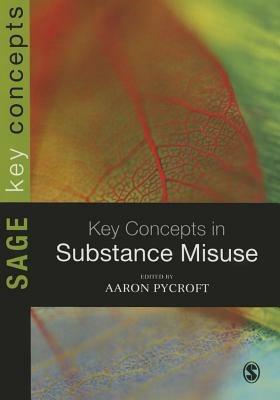 Key Concepts in Substance Misuse - cover