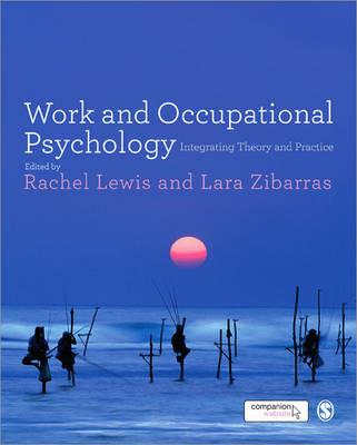 Work and Occupational Psychology: Integrating Theory and Practice - cover