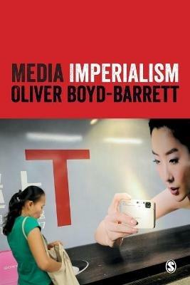 Media Imperialism - Oliver Boyd-Barrett - cover