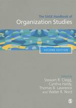 The SAGE Handbook of Organization Studies