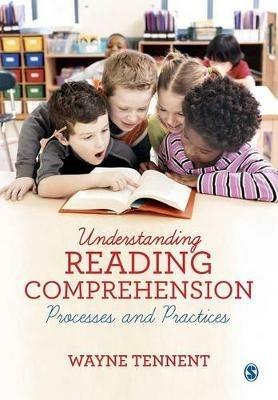 Understanding Reading Comprehension: Processes and Practices - Wayne Tennent - cover