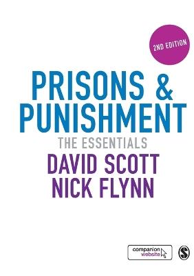 Prisons & Punishment: The Essentials - David Scott,Nick Flynn - cover