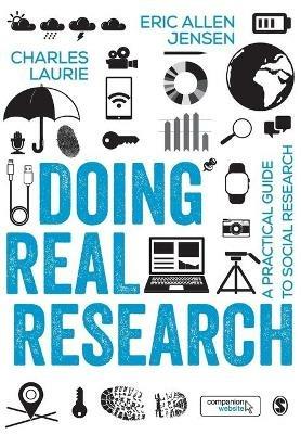 Doing Real Research: A Practical Guide to Social Research - Eric Jensen,Charles Laurie - cover