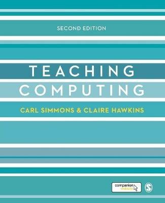 Teaching Computing - Carl Simmons,Claire Hawkins - cover