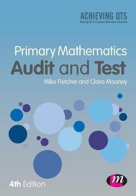 Primary Mathematics Audit and Test - Mike Fletcher,Claire Mooney - cover
