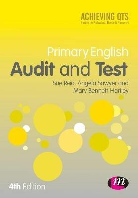 Primary English Audit and Test - Sue Reid,Angela Sawyer,Mary Bennett-Hartley - cover