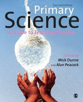 Primary Science: A Guide to Teaching Practice - cover