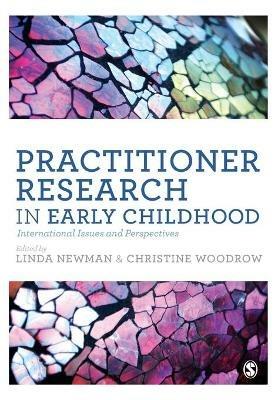 Practitioner Research in Early Childhood: International Issues and Perspectives - cover