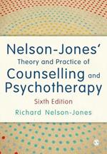 Nelson-Jones' Theory and Practice of Counselling and Psychotherapy