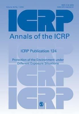 ICRP Publication 124: Protection of the Environment under Different Exposure Situations - ICRP - cover